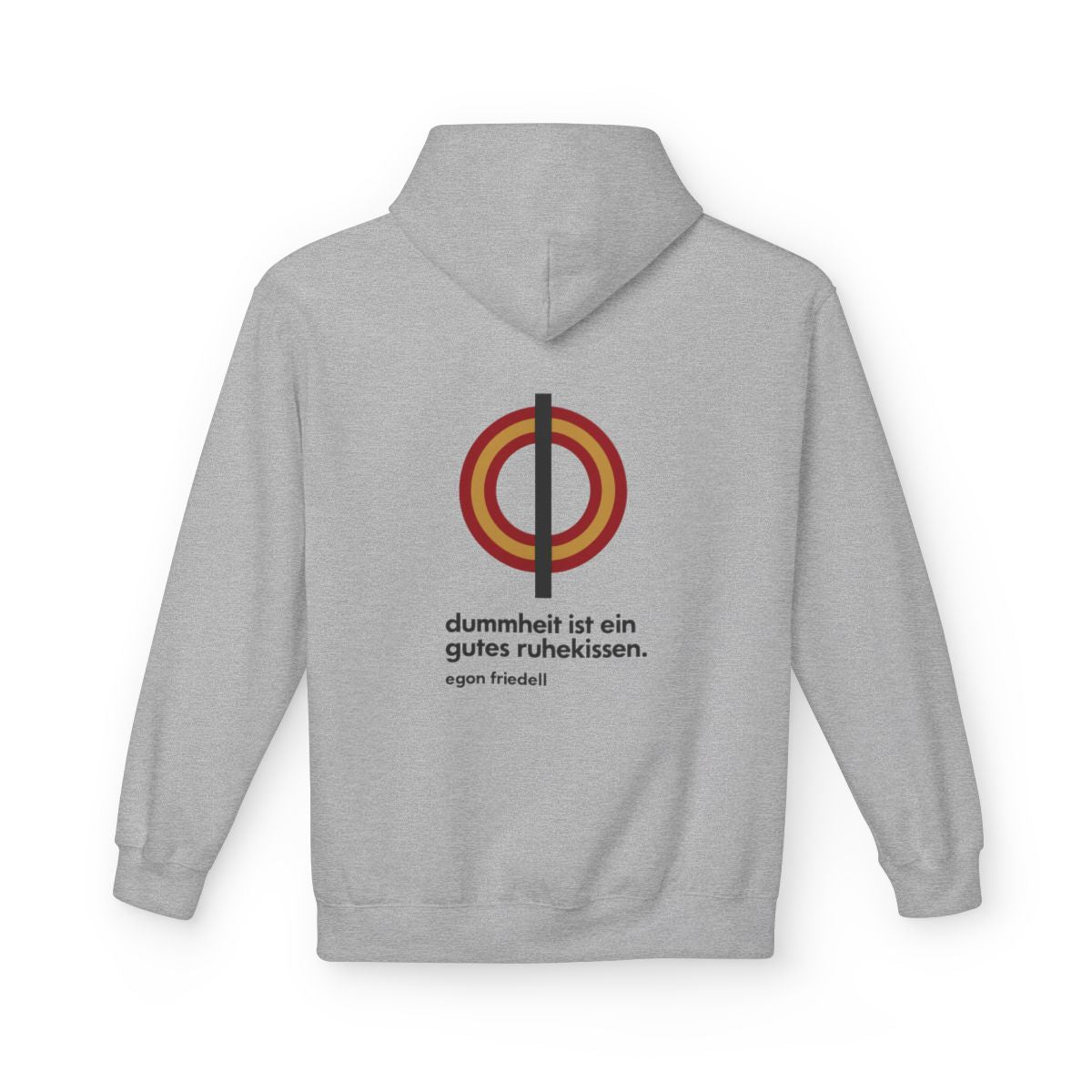 Unisex Fleece Hoodie mit Zitat - Friedell - Dummheit ist ein gutes Ruhekissen – back