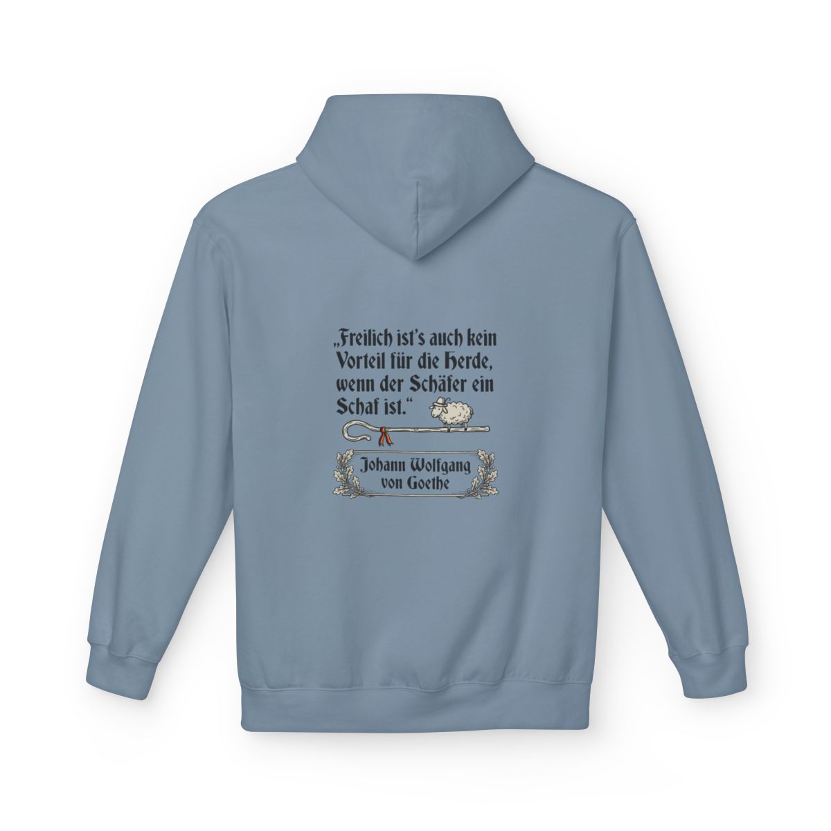 Unisex Fleece Hoodie mit Zitat - Goethe - Schäfer ein Schaf – back