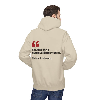 Unisex Fleece Hoodie mit Zitat - Lehmann - Ein Amt ohne guten Sold macht Diebe – person-2-back