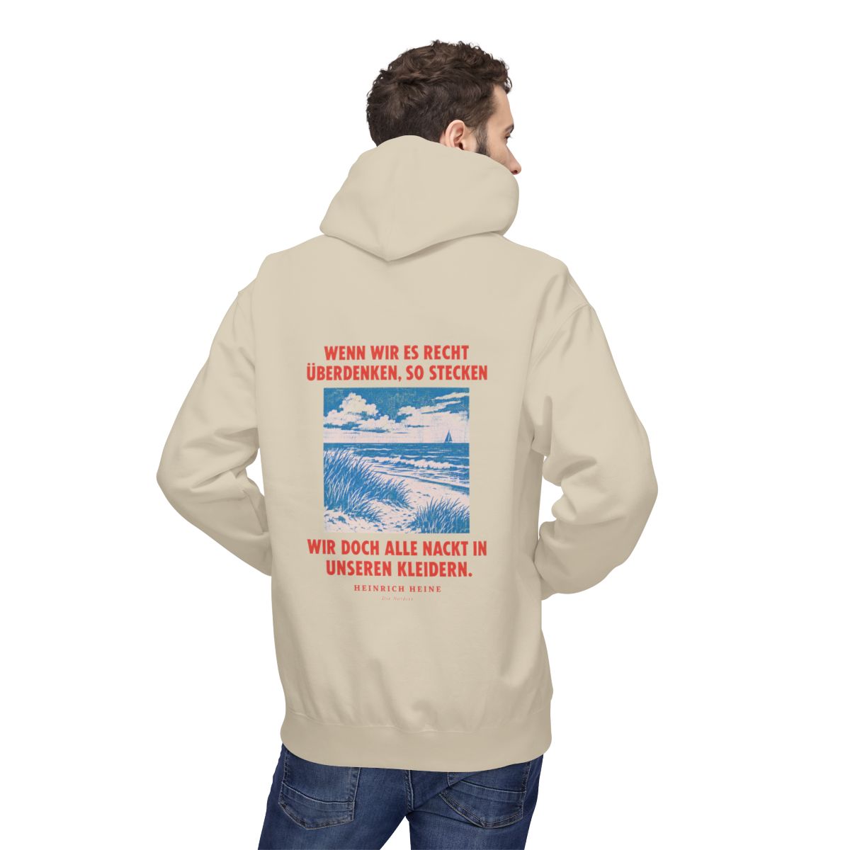 Unisex Fleece Hoodie mit Zitat - Heine - Wenn wir es recht überdenken – person-2-back