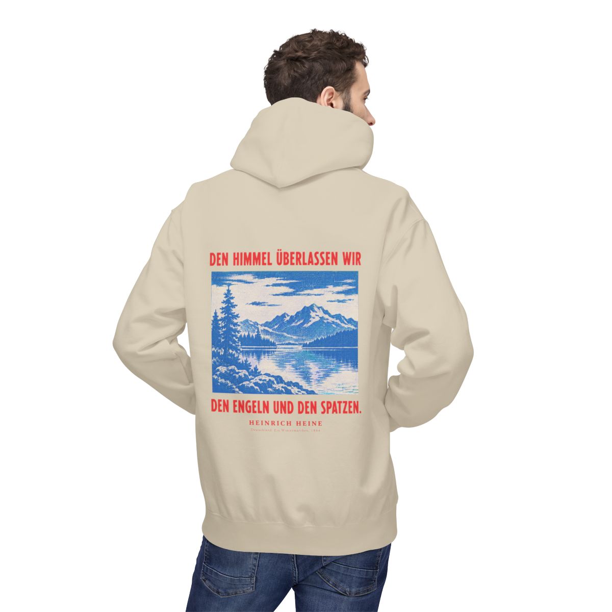 Unisex Fleece Hoodie mit Zitat - Heine - Den Himmel überlassen wir – person-2-back