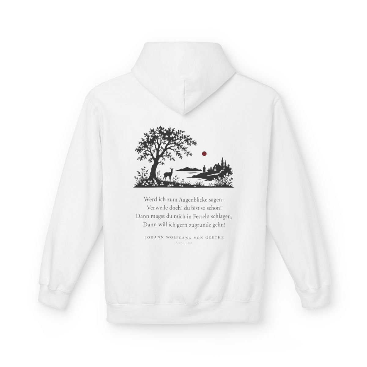 Unisex Fleece Hoodie mit Zitat - Goethe - Werd ich zum Augenblicke sagen Scherenschnitt – back