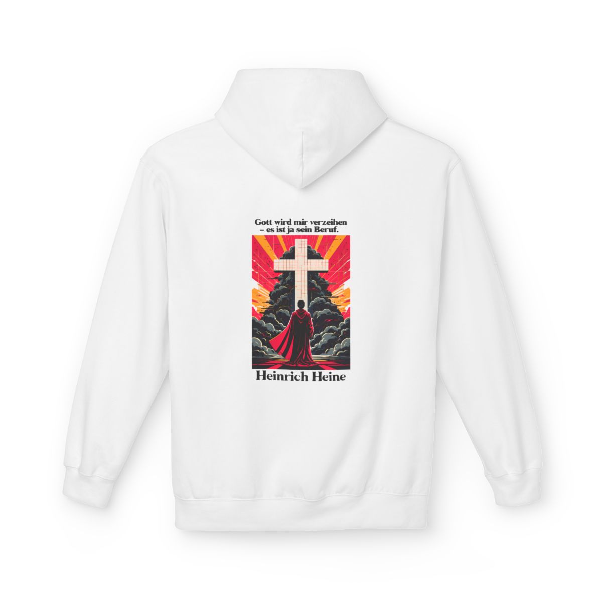 Unisex Fleece Hoodie mit Zitat - Heine - Gott wird mir verzeihen – back