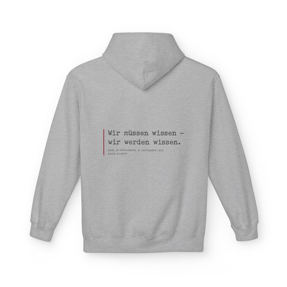 Unisex Fleece Hoodie mit Zitat - Hilbert - Wir müssen wissen – back