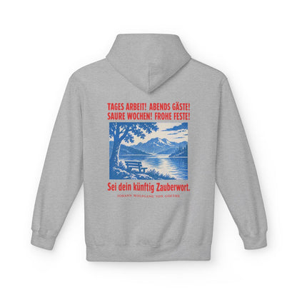 Unisex Fleece Hoodie mit Zitat - Goethe - Tages Arbeit Plakat – back