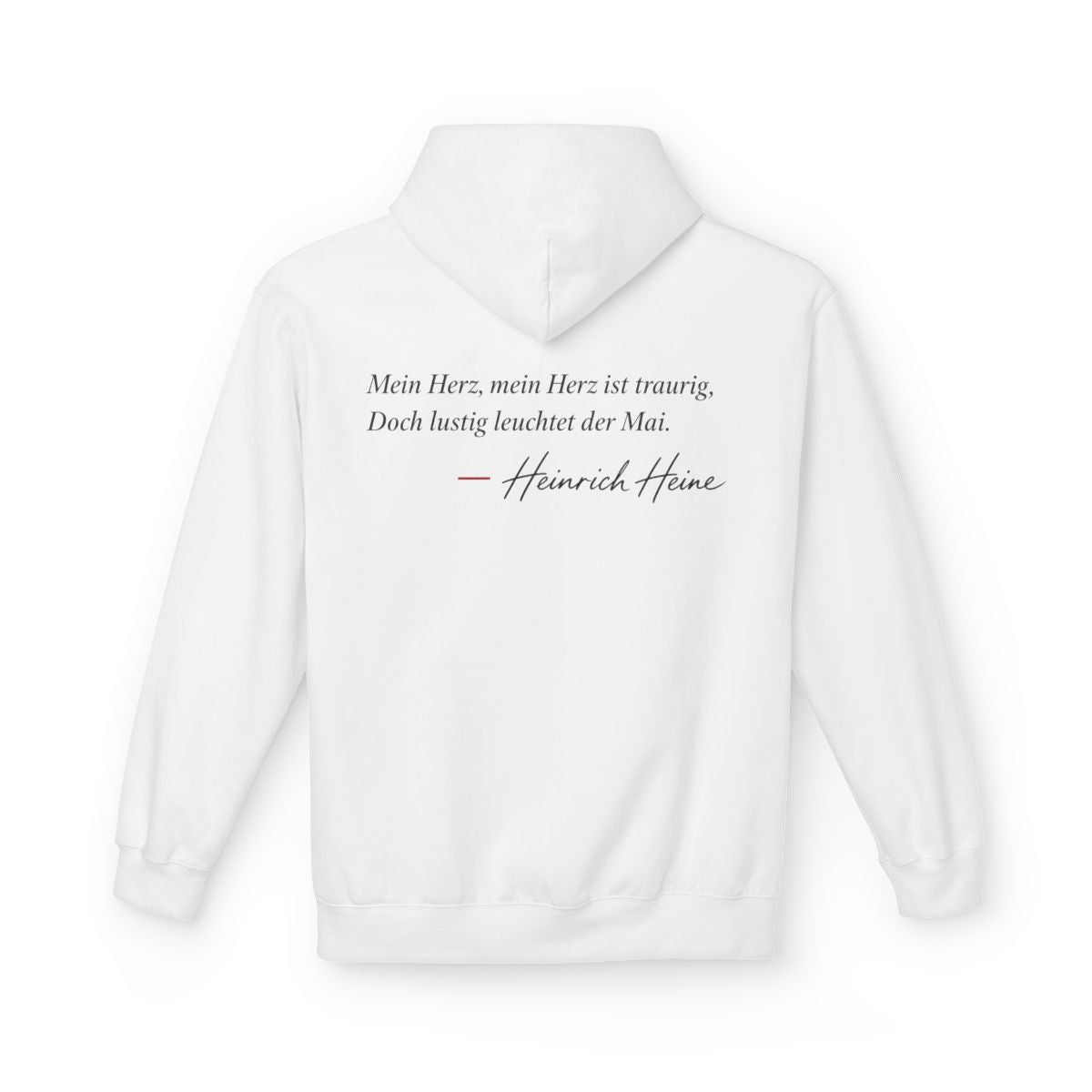 Unisex Fleece Hoodie mit Zitat - Heine - Mein Herz, mein Herz ist traurig Signatur – back