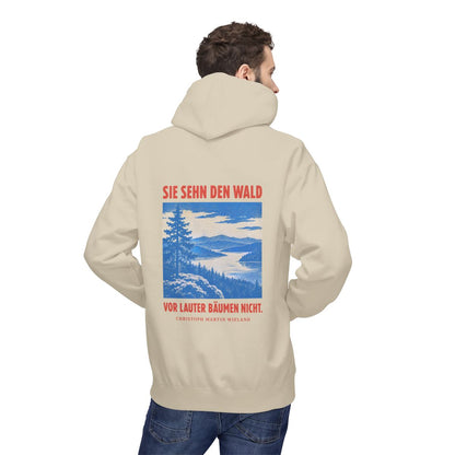 Unisex Fleece Hoodie mit Zitat - Wieland - Sie sehn den Wald vor – person-2-back