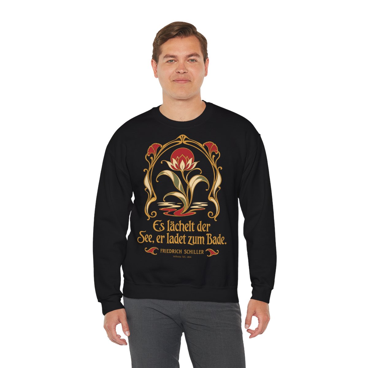 Unisex Sweatshirt mit Zitat - Schiller - Es lächelt der See Jugendstil – person-3
