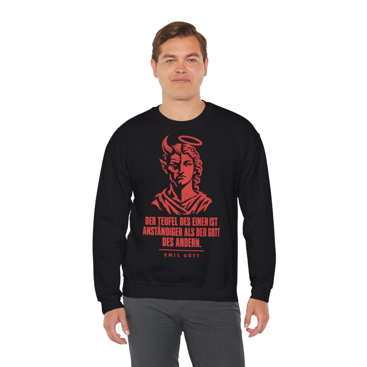 Unisex Sweatshirt mit Zitat - Gött - Der Teufel – person-3