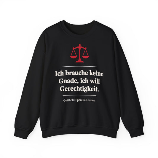 Unisex Sweatshirt mit Zitat - Lessing - Keine Gnade Gerechtigkeit – front