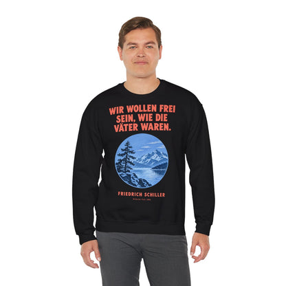 Unisex Sweatshirt mit Zitat - Schiller - Wir wollen frei sein – person-3