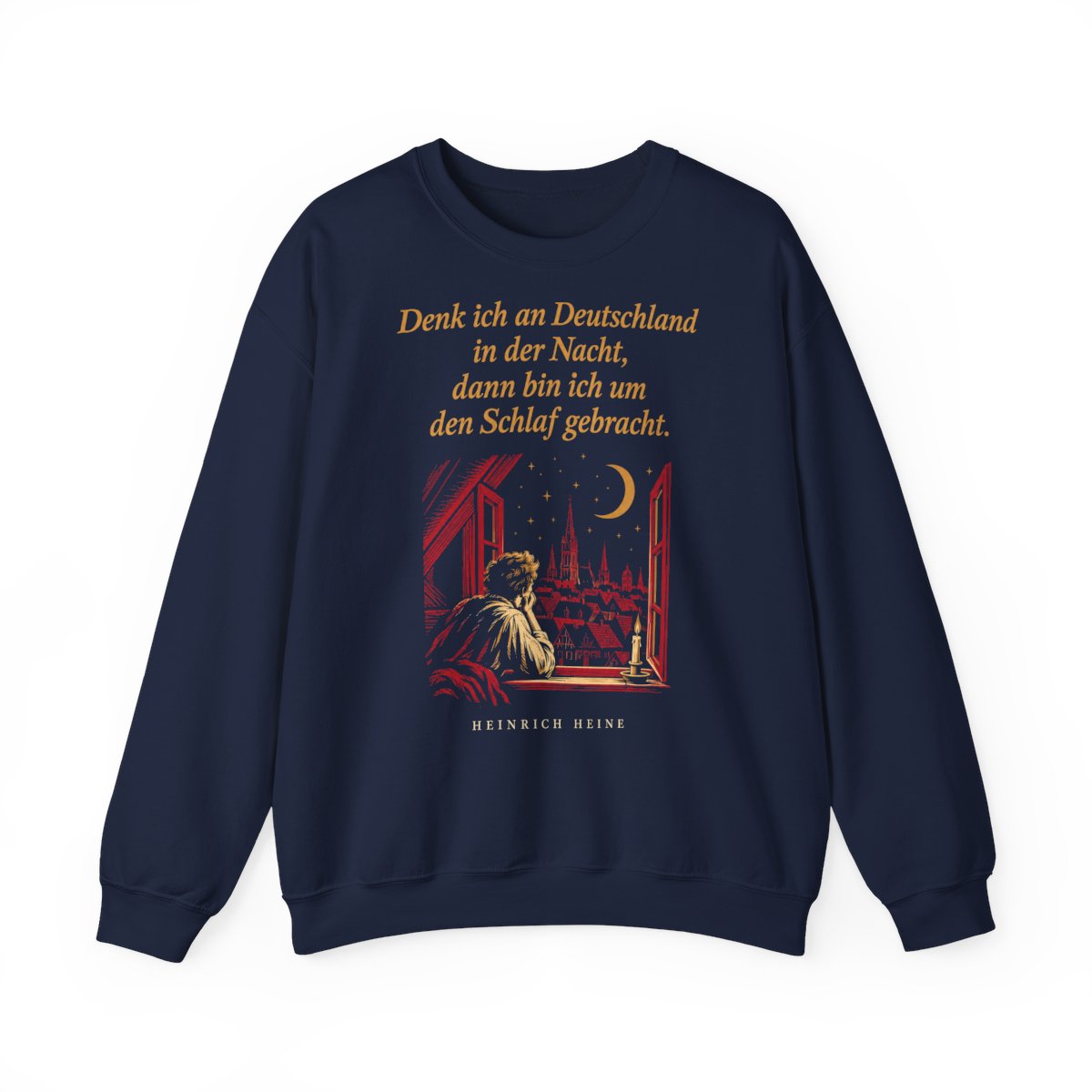 Unisex Sweatshirt mit Zitat - Heine - Denk ich an Deutschland Nachtfenster – front