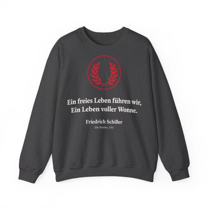 Unisex Sweatshirt mit Zitat - Schiller - Ein freies Leben führen wir – front