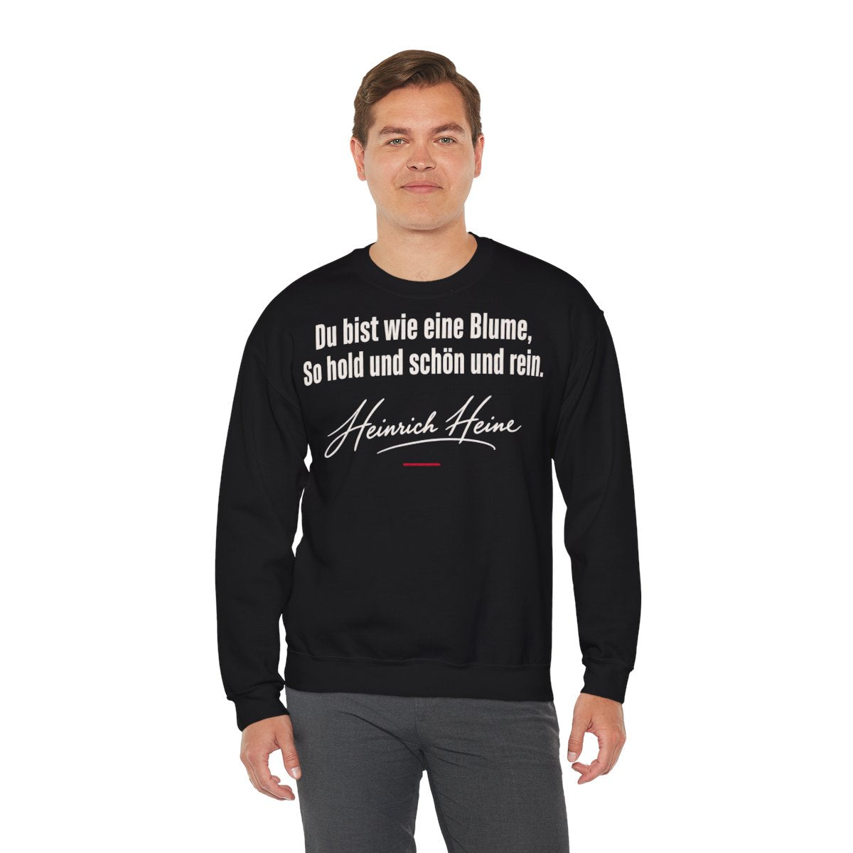Unisex Sweatshirt mit Zitat - Heine - Du bist wie eine Blume Signatur – person-3