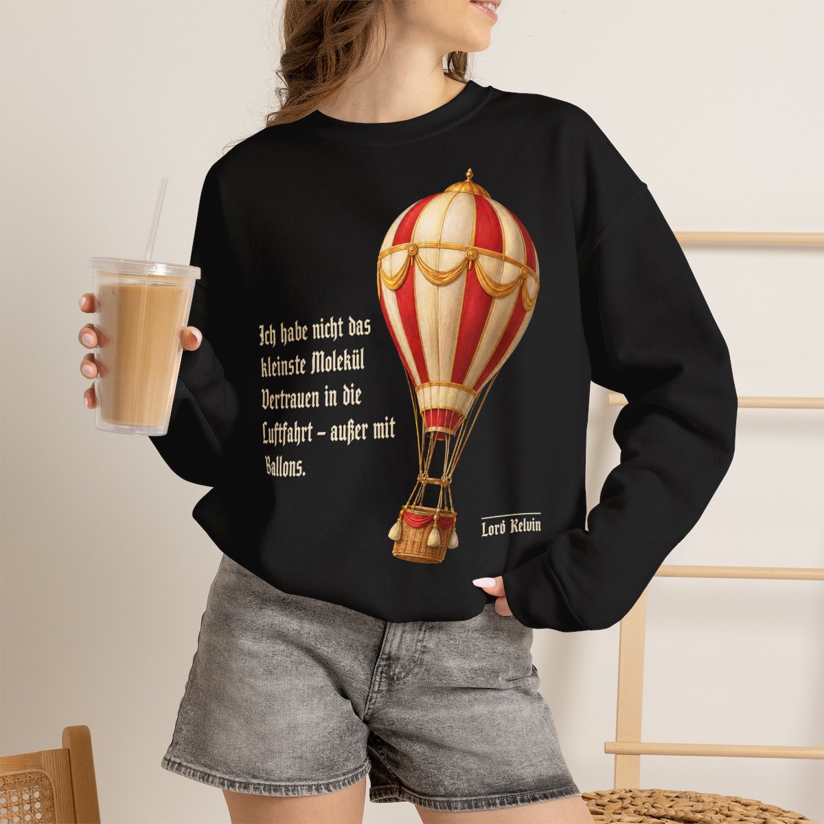 Unisex Sweatshirt mit Zitat - Lord Kelvin - Kein Vertrauen in die Luftfahrt – lifestyle-2
