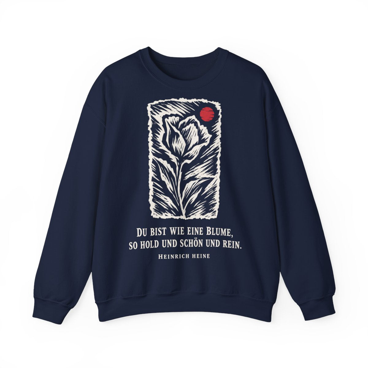 Unisex Sweatshirt mit Zitat - Heine - Du bist wie eine Blume Holzschnitt – front