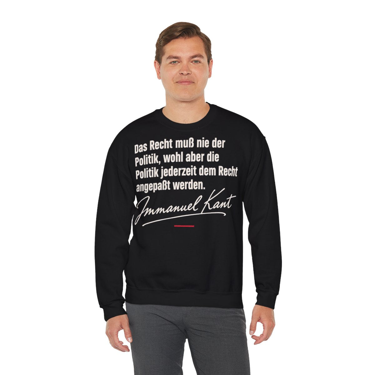 Unisex Sweatshirt mit Zitat - Kant - Das Recht muß nie Signatur – person-3