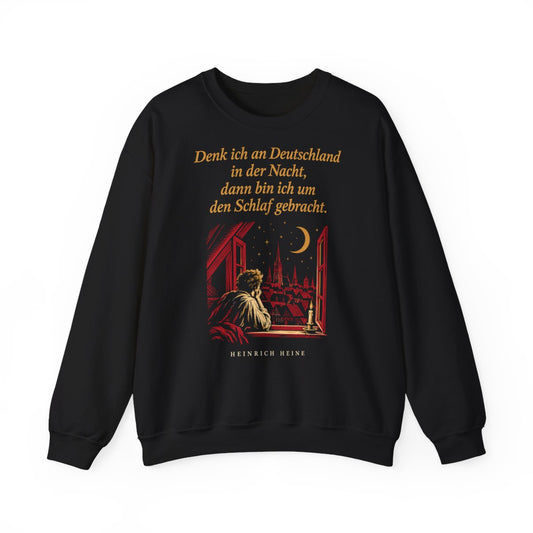 Unisex Sweatshirt mit Zitat - Heine - Denk ich an Deutschland Nachtfenster – front