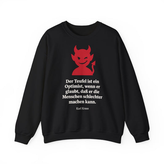 Unisex Sweatshirt mit Zitat - Kraus - Der Teufel ist ein Optimist – front