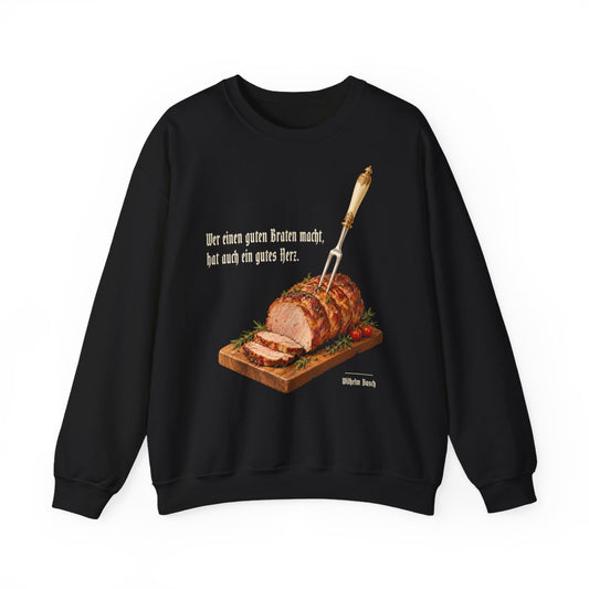 Unisex Sweatshirt mit Zitat - Busch - Ein guter Braten – front