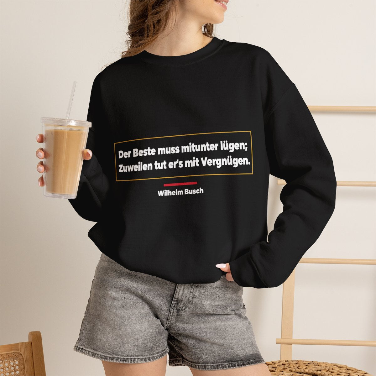 Unisex Sweatshirt mit Zitat - Busch - Lügen mit Vergnügen – lifestyle-2