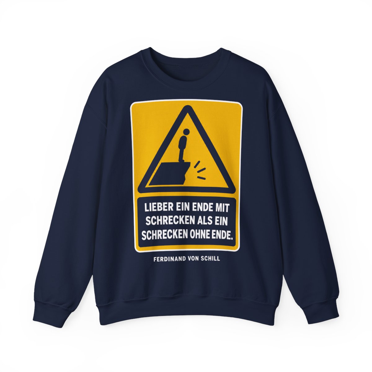 Unisex Sweatshirt mit Zitat - Schill - Lieber ein Ende mit Schrecken – front