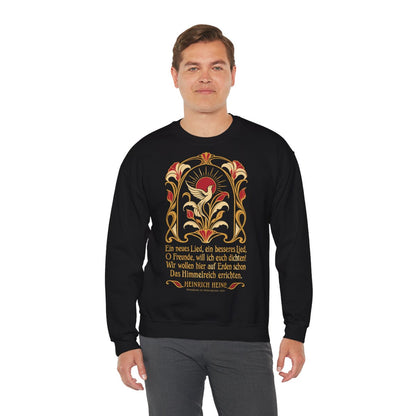Unisex Sweatshirt mit Zitat - Heine - Ein neues Lied, ein besseres Lied Jugendstil – person-3