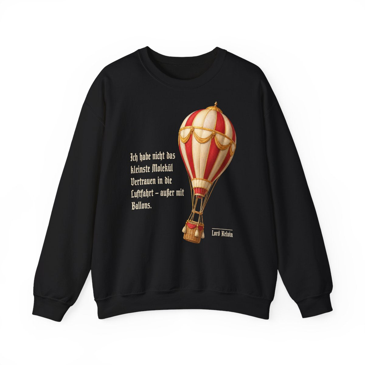 Unisex Sweatshirt mit Zitat - Lord Kelvin - Kein Vertrauen in die Luftfahrt – front