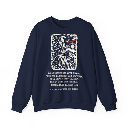 Unisex Sweatshirt mit Zitat - Goethe - Du musst steigen oder sinken – front