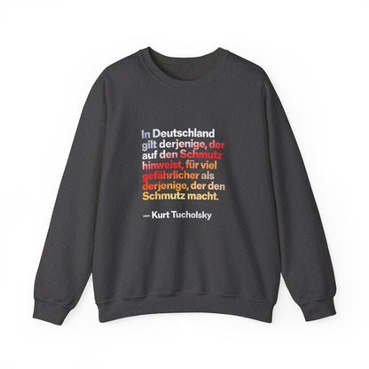 Unisex Sweatshirt mit Zitat - Tucholsky - Schmutz – front