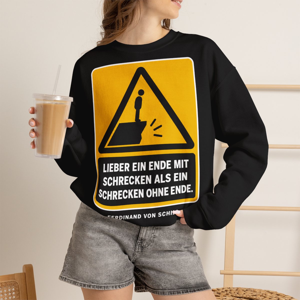 Unisex Sweatshirt mit Zitat - Schill - Lieber ein Ende mit Schrecken – lifestyle-2
