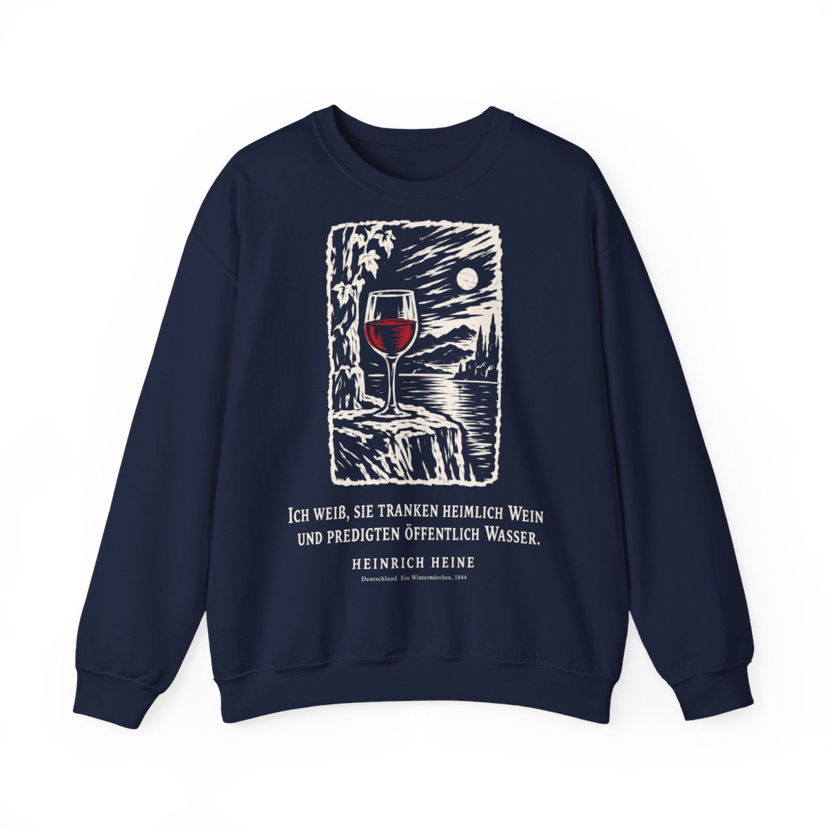 Unisex Sweatshirt mit Zitat - Heine - Ich weiß, sie tranken heimlich Wein Holzschnitt – front