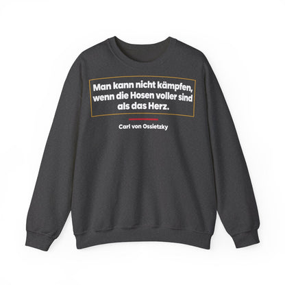Unisex Sweatshirt mit Zitat - Ossietzky - Man kann nicht kämpfen – front