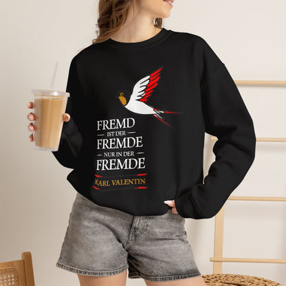 Unisex Sweatshirt mit Zitat - Valentin - Fremd ist der Fremde – lifestyle-2