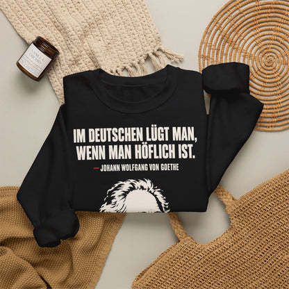Unisex Sweatshirt mit Zitat - Goethe - Im Deutschen lügt man – folded-2
