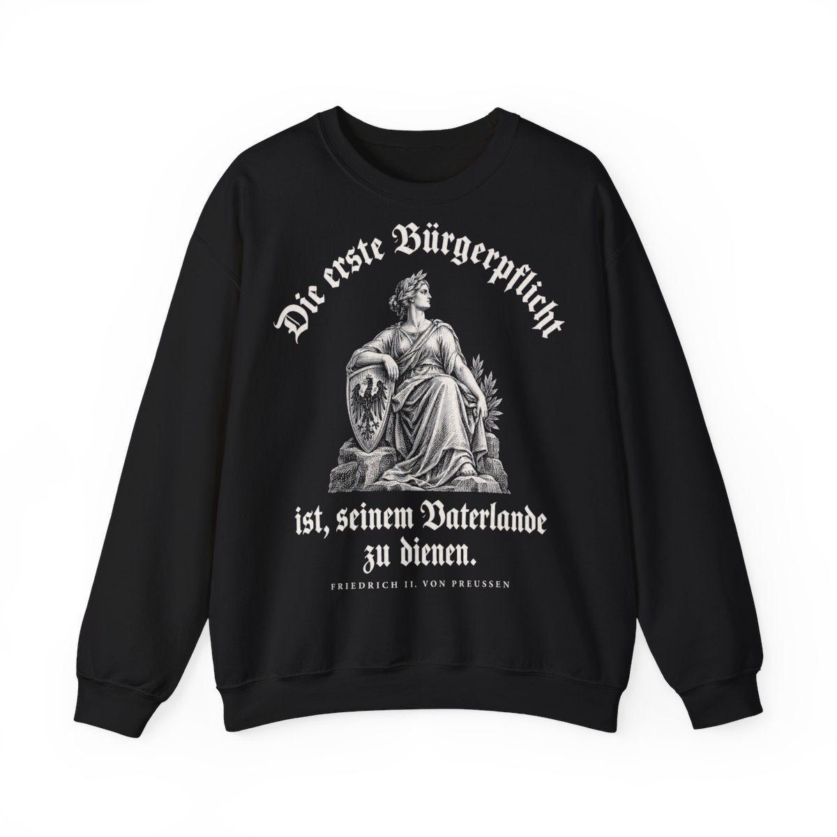 Unisex Sweatshirt mit Zitat - Preußen - Die erste Bürgerpflicht Gravur – front