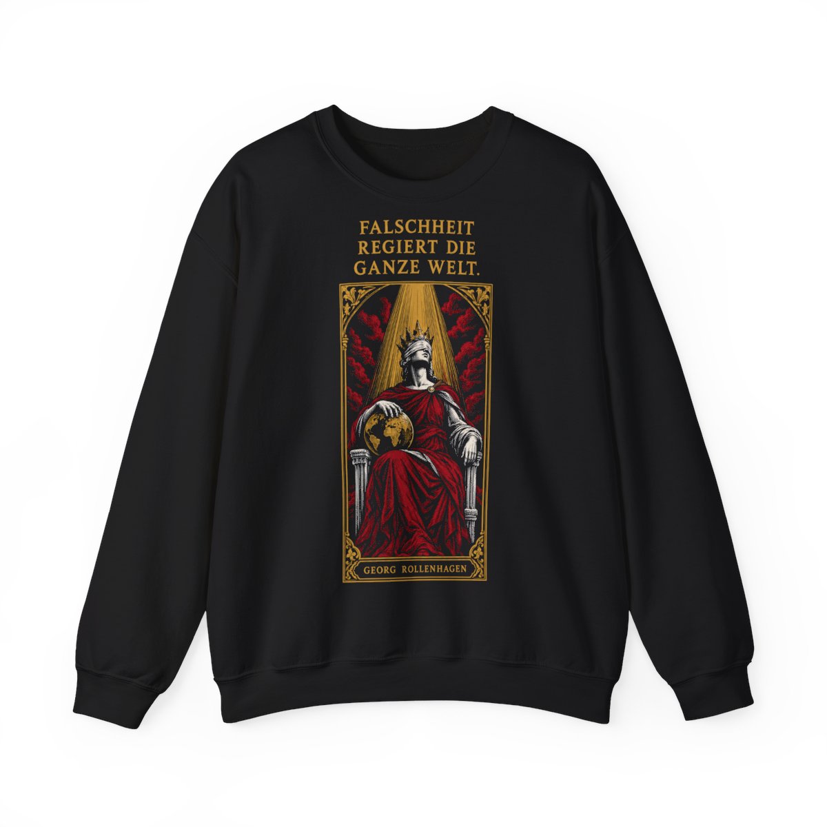 Unisex Sweatshirt mit Zitat - Rollenhagen - Falschheit regiert die ganze Welt – front