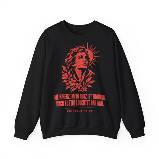 Unisex Sweatshirt mit Zitat - Heine - Mein Herz, mein Herz ist traurig – front