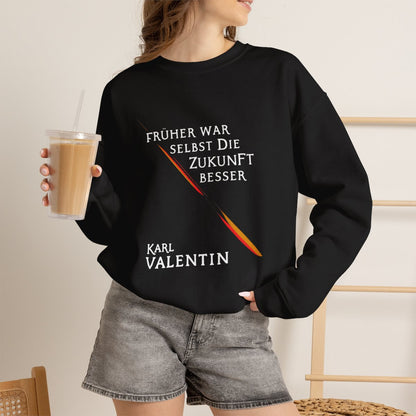 Unisex Sweatshirt mit Zitat - Valentin - Früher war selbst die Zukunft besser – lifestyle-2