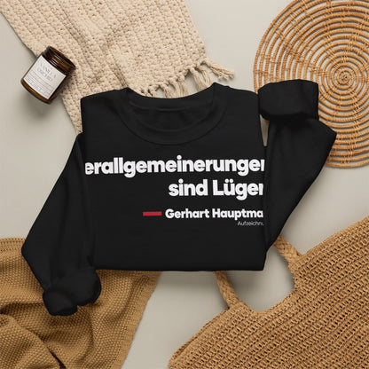 Unisex Sweatshirt mit Zitat - Hauptmann - Verallgemeinerungen sind Lügen – folded-2