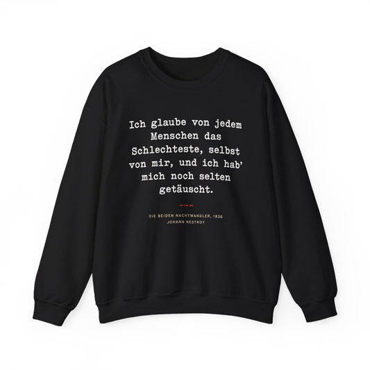 Unisex Sweatshirt mit Zitat - Nestroy - Das Schlechteste von jedem – front