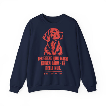 Unisex Sweatshirt mit Zitat - Tucholsky - Der eigene Hund macht keinen – front