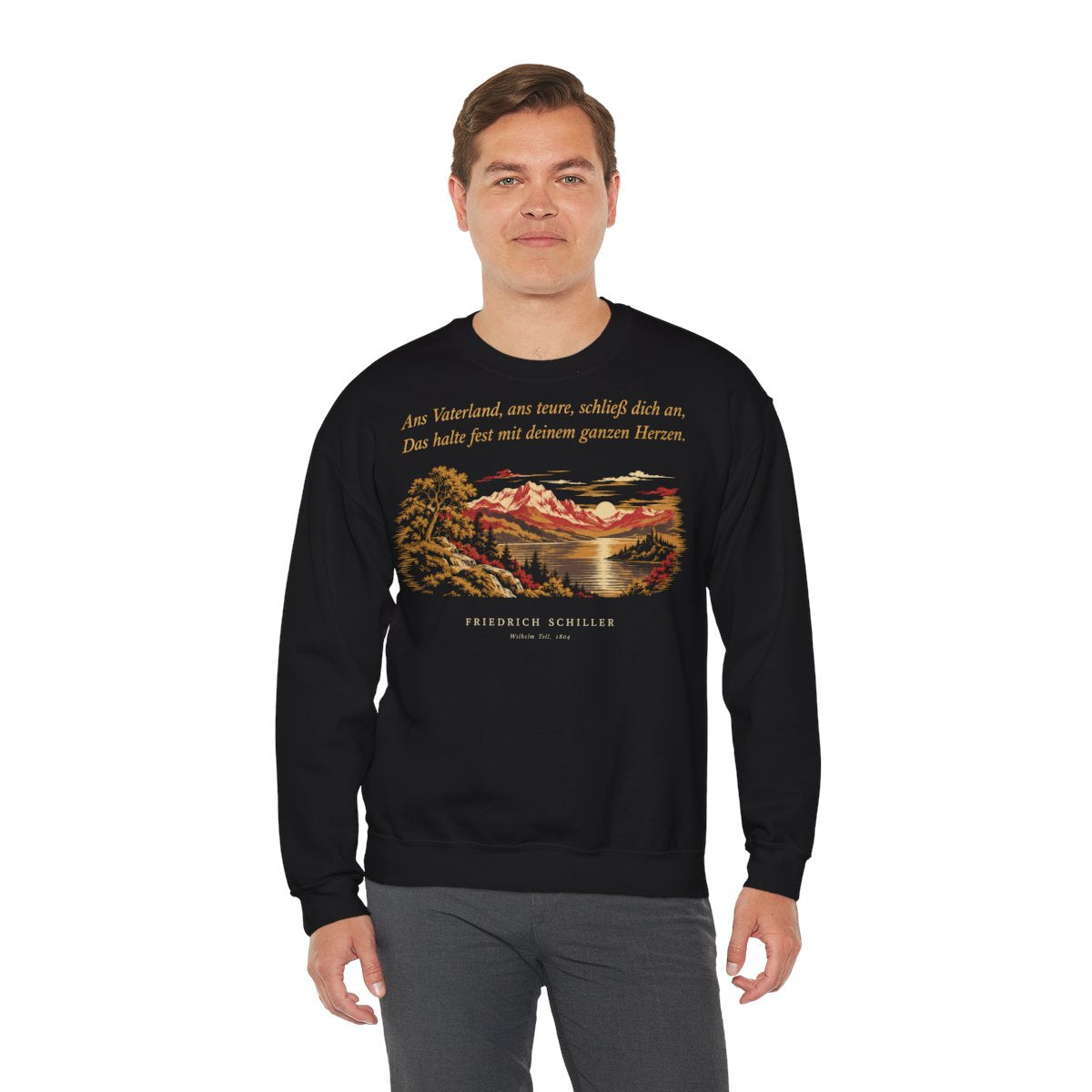 Unisex Sweatshirt mit Zitat - Schiller - Ans Vaterland, ans teure, schließ dich an Nachtstück – person-3