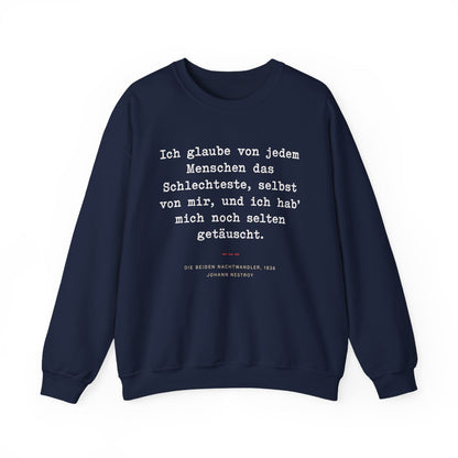 Unisex Sweatshirt mit Zitat - Nestroy - Das Schlechteste von jedem – front