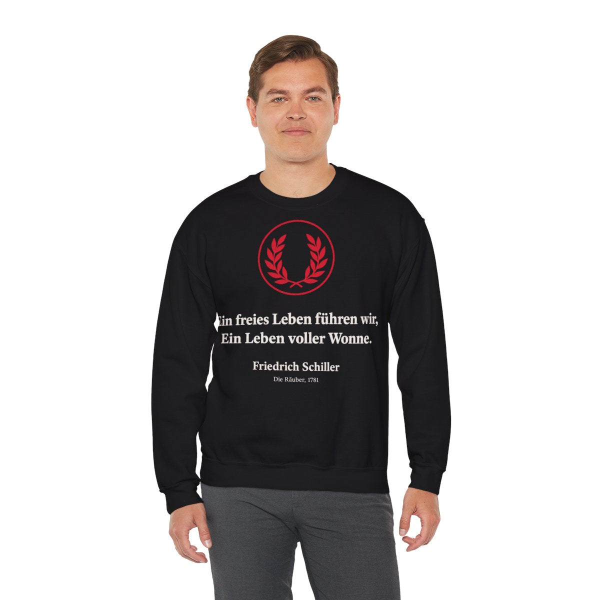 Unisex Sweatshirt mit Zitat - Schiller - Ein freies Leben führen wir – person-3
