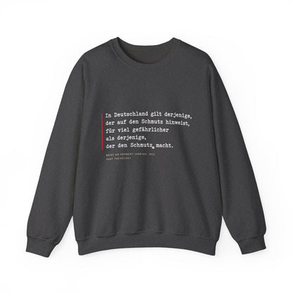 Unisex Sweatshirt mit Zitat - Tucholsky - Schmutz Weltbuehne – front
