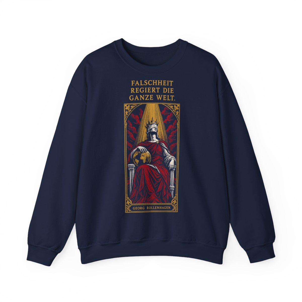Unisex Sweatshirt mit Zitat - Rollenhagen - Falschheit regiert die ganze Welt – front