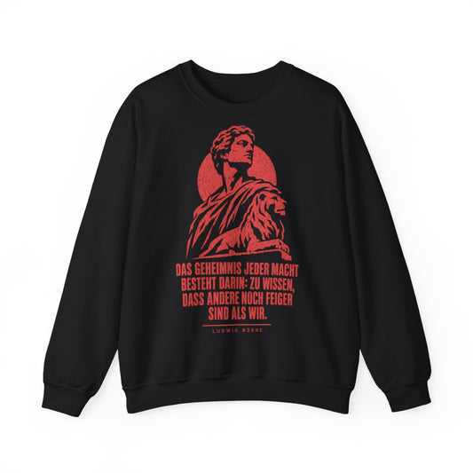 Unisex Sweatshirt mit Zitat - Börne - Das Geheimnis jeder Macht besteht Vintage – front