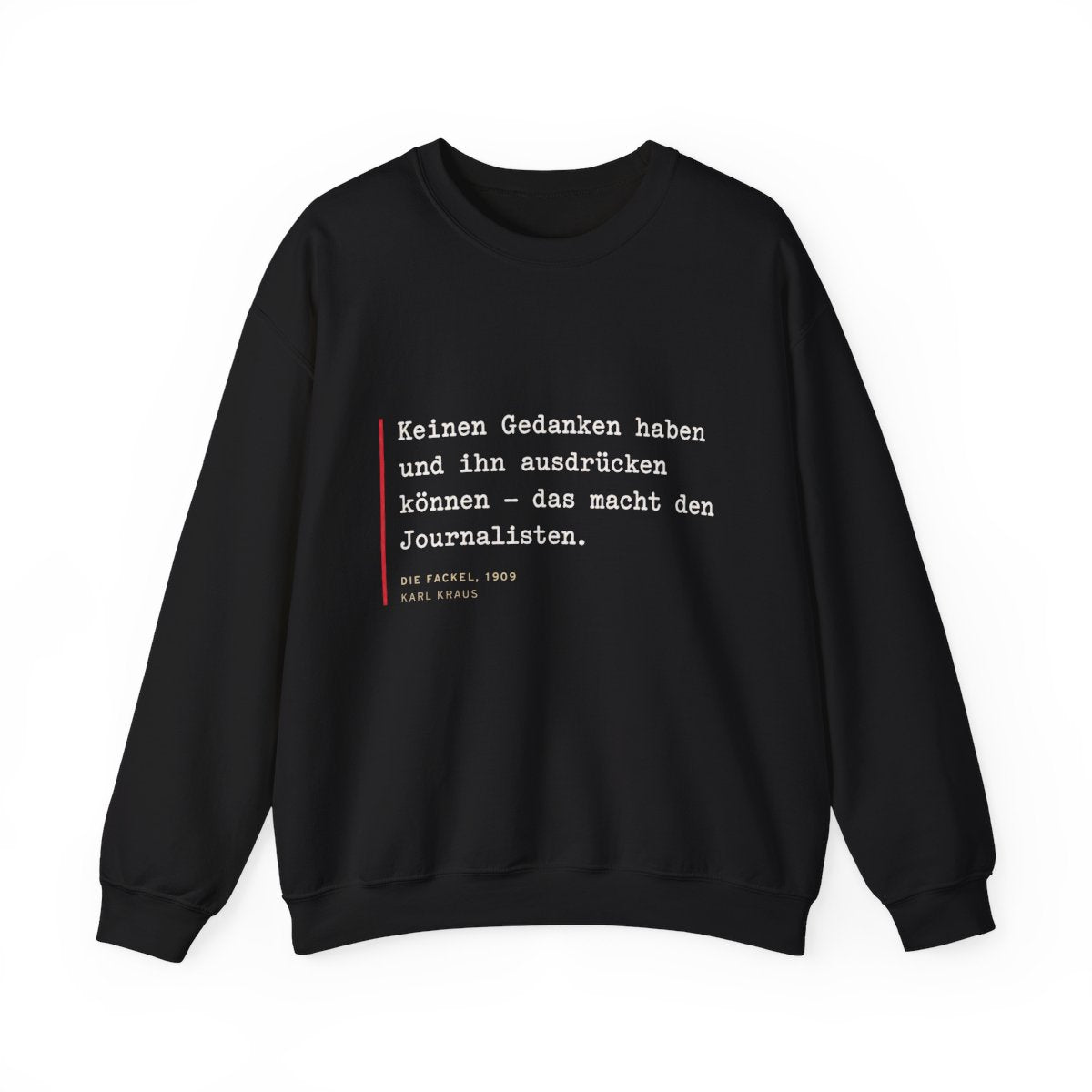Unisex Sweatshirt mit Zitat - Kraus - Keinen Gedanken haben – front