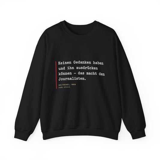 Unisex Sweatshirt mit Zitat - Kraus - Keinen Gedanken haben – front
